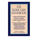 The Elder Law Handbook: a Legal and Financial Survival Guide for Caregivers and Seniors (Hardcover)