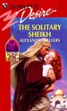 Solitary Sheikh (Sons of the Desert) (Silhouette Desire, No. 1217) (Mass Market Paperback)