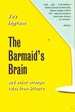 The Barmaid's Brain and Other Strange Tales From Science