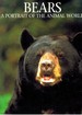 Bears: a Portrait of the Animal World