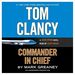 Tom Clancy Commander in Chief (a Jack Ryan Novel) Audio Cd-Unabridged, December 1, 2015 (Audiobook Cd)