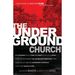 The Underground Church (Paperback)