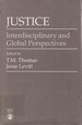 Justice Interdisciplinary and Global Perspectives
