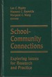 School-Community Connections: Exploring Issues for Research and Practice