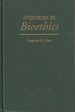 Inquiries in Bioethics