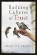 Building Cultures of Trust (Emory University Studies in Law and Religion)