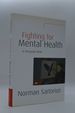 Fighting for Mental Health: a Personal View