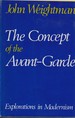 The Concept of the Avant-Garde: Explorations in Modernism