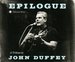 Epilogue: A Tribute to John Duffey