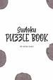 Sudoku Puzzle Book-Medium (6x9 Puzzle Book / Activity Book) (Sudoku Puzzle Books-Medium)