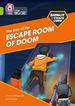 The Shinoy and the Chaos Crew: the Day of the Escape Room of Doom: Band 11/Lime (Collins Big Cat)