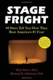 Stage Fright: 40 Stars Tell You How They Beat America's #1 Fear