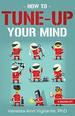 How to Tune Up Your Mind: a Booklet