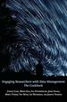 Engaging Researchers With Data Management: the Cookbook (8) (Open Reports)