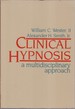 Clinical Hypnosis: a Multidisciplinary Approach