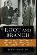 Root and Branch: Charles Hamilton Houston, Thurgood Marshall, and the Struggle to End Segregation