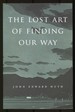 The Lost Art of Finding Our Way