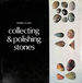 Collecting and Polishing Stones