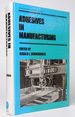 Adhesives in Manufacturing (Manufacturing Engineering and Materials Processing)