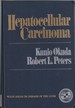 Hepatocellular Carcinoma (Wiley Series on Diseases of the Liver)