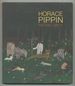 Horace Pippin: the Way I See It