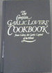 The Complete Garlic Lovers' Cookbook