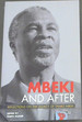 Mbeki and After: Reflections on the Legacy of Thabo Mbeki
