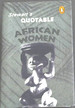 Stewart's Quotable African Women