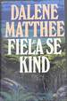 Fiela Se Kind (Afrikaans Edition)