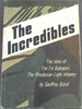 The Incredibles: the Story of the 1st Battalion, the Rhodesian Light Infantry
