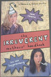 The Irreverent Mothers' Handbook