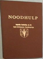 Noodhulp-Amptelike Handleiding Van Die Suid-Afrikaanse Noodhulpliga