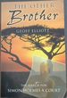 The Other Brother-the Search for Simon Holmes a Court