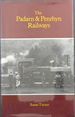 The Padarn and Penrhyn Railways and Their Associated Systems (Railway History)