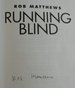 Running Blind: the Inspiring Story of One Man's Journey Into the Night