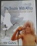 The Trouble With Africa-Stories From a Safari Camp