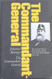 The Commandant-General: the Life and Times of Petrus Jacobus Joubert of the South African Republic, 1831-1900 / Johannes Meintjes