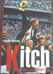 Kitch: the Triumph of a Decent Man