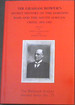 Sir Graham Bower's Secret History of the Jameson Raid and the South African Crisis, 1895-1902 (Second Series, No.33)