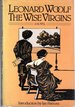 The Wise Virgins: a Story of Words, Opinions and a Few Emotions