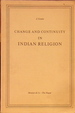 Change and Continuity in Indian Religion