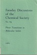 Phase Transitions in Molecular Solids (Faraday Discussions of the Chemical Society, Number 69)