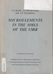 Microelements in the Soils of the Ussr: (Mikroelementy V Pochvakh Sovetskogo Soyuza)