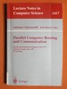 Parallel Computer Routing and Communication: Second International Workshop, Pcrcw'97, Atlanta, Georgia, Usa, June 26-27, 1997, Proceedings (Lecture Notes in Computer Science)