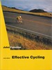 Effective Cycling: 6th Edition