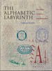 The Alphabetic Labyrinth: the Letters in History and Imagination