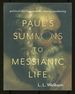 Paul's Summons to Messianic Life: Politcal Theology and the Coming Awakening