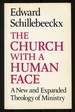 The Church With a Human Face: a New and Expanded Theology of Ministry