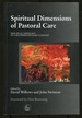 Spiritual Dimensions of Pastoral Care: Practical Theology in a Multidisciplinary Context