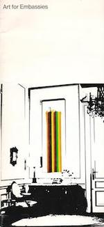Art for Embassies: Selected From the Woodward Foundation Collection; an Exhibition Organized By the Washington Gallery of Modern Art, 30 September-5 November 1967